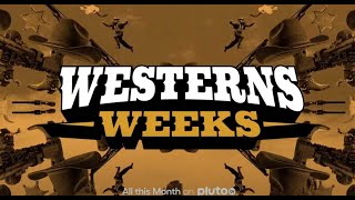 Western Weeks with Pluto TV  The Free Streaming Service [upl. by Kralc]