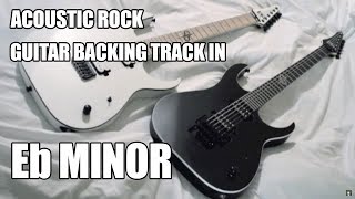 Acoustic Rock Guitar Backing Track In Eb Minor [upl. by Janaya556]