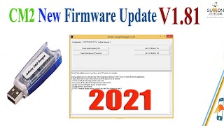 CM2 DongleManager 2021 update version 181 Install Cm2 New Update Firmware [upl. by Leahcimluap]