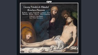 Brockes Passion HWV 48 No 22a Als Jesus nun [upl. by Maurilia]