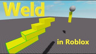 How to use Welds Roblox Studio Tutorial [upl. by Loralyn]