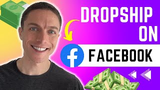 How to Dropship on Facebook Marketplace FOR FREE [upl. by Ennovad]