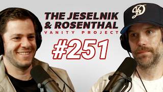 The Jeselnik amp Rosenthal Vanity Project  Surprise Full Eps251 [upl. by Ogata]