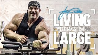 Living Large Jay Cutlers 8Week MassBuilding Training Program  Trailer [upl. by Cogan]