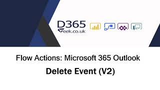 Microsoft 365 Outlook Actions Delete Event V2 [upl. by Sanborn]