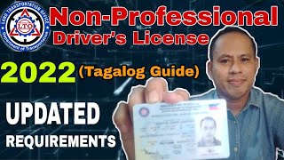 HOW TO APPLY NONPROFESSIONAL DRIVERS LICENSE 2022 l LTO UPDATED REQUIREMENTS [upl. by Nguyen]