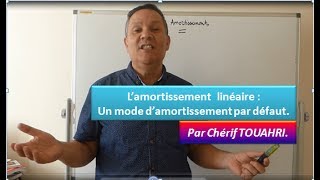 Vidéo 27 lamortissement linéaire [upl. by Ag17]