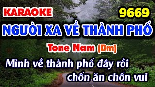 Karaoke NGƯỜI XA VỀ THÀNH PHỐ Tone Nam 2023 NHẠC SỐNG KLA 9669 [upl. by Lertnom]