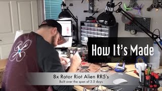 HOW ITS MADE Rotor Riot Alien RR5 PreBuilt [upl. by Cirtap262]