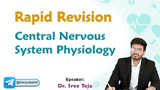 Central Nervous System Physiology Rapid Revision 🧠🧠🧠 [upl. by Ayama424]