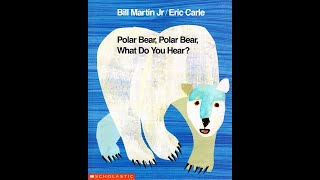 Polar Bear Polar Bear What Do You Hear by Bill Martin Jr  Read Well  Read Aloud Videos for Kids [upl. by Egedan801]