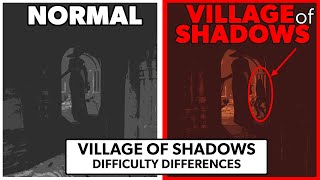 VILLAGE OF SHADOWS Difficulty Differences  Resident Evil 8 Village [upl. by Laurent219]