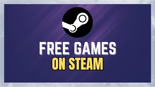 How To Get Free Games On Steam  2024 EDITION [upl. by Miharba]