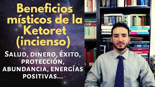 Beneficios místicos de la Ketoret incienso para la abundancia salud dinero protección [upl. by Namlas]