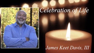 Celebration of Life Service  James K Davis III [upl. by Azral]