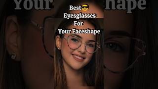 EyeGlasses😎according to your Face aesthetic eyes glass eyeglasses [upl. by Dunkin]