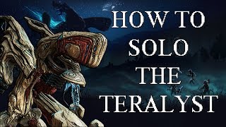 Warframe  How To Solo The Teralyst Complete Guide [upl. by Annoyek346]