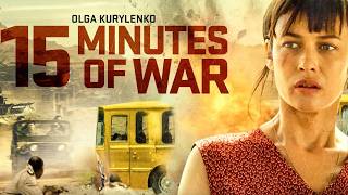 15 Minutes of War 2019  WAR THRILLER  Full Movie [upl. by Rubel732]