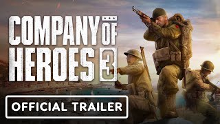 Company of Heroes 3 US Forces Sizzle Trailer  IGN First [upl. by Anchie171]