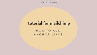 Mailchimp Tutorial  How to add anchor links [upl. by Kissiah]