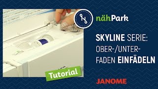 JANOME Nähmaschinen  Skyline Serie Ober und Unterfaden einfädeln [upl. by Rolyks]