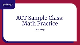 ACT Math Practice Sample Class [upl. by Edaw]