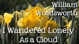 I Wandered Lonely As a Cloud by William Wordsworth Daffodils  Poems for Kids FreeSchool [upl. by Schroder]