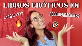 Guía ¿Cómo empezar a leer libros eróticos 🔥 libros 18 y 21 recomendaciones clichés etc [upl. by Gerome]