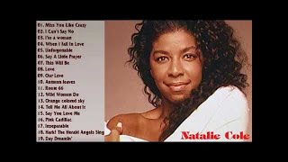 Best Of Natalie Cole  Natalie Cole Greatest Hits 2019 [upl. by Bethezel]