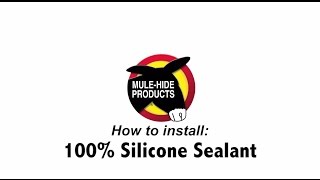 MuleHide 100 Silicone Sealant [upl. by Lletniuq]