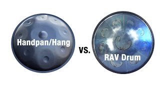 HangHandpan vs RAV Drum Comparison [upl. by Eeraj]