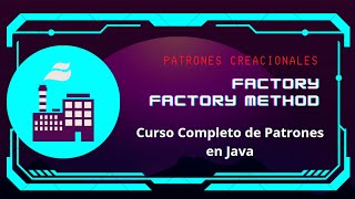 Patrones de Diseño con Java Curso completo Capítulo 1 Factory  Factory Method [upl. by Kcinnay]