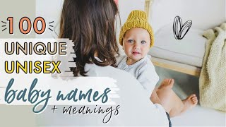 100 UNIQUE UNISEX BABY NAMES FOR GIRLS amp BOYS  Rare Gender Neutral Baby Names List [upl. by Eannyl]