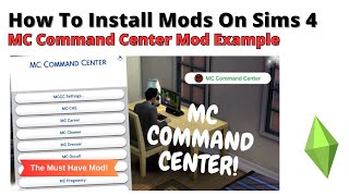 How To Install The Mc Command Center Mod For Sims 4  2024 [upl. by Cleavland586]