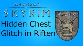 Skyrim Hidden Chest Glitch in Riften [upl. by Ahsoj17]