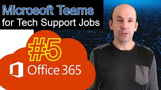 Office 365 Training for Jobs Microsoft Teams Administration and Troubleshooting [upl. by Moore406]