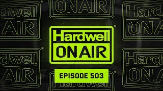 Hardwell On Air 503 [upl. by Ultun961]