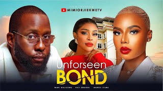 Unforseen Bond  Nancy Isime Mimi Orjiekwe Ray Emordi  Latest 2024 nollywood movie [upl. by Aicener]