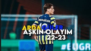 Arda Güler  Aşkın Olayım 🎶 Editlik Clipler  İlk Video [upl. by Yroggerg]