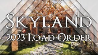 Skyland 2023 Load Order for Skyrim [upl. by Combes]