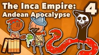 The Inca Empire  Andean Apocalypse  Extra History  Part 4 [upl. by Aytak]