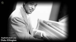 Duke Ellington  Sophisticated Lady HQ [upl. by Iak600]