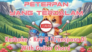 Peterpan  Yang Terdalam Karaoke  Key B Transpose D  Guitar Chord [upl. by Norene348]