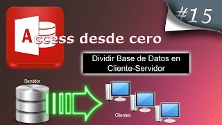 Dividir Base de Datos en ClienteServidor  Access desde cero 15 [upl. by Bab]