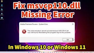 How to Fix msvcp110dll Missing Error in Windows 10 or Windows 11 [upl. by Bobbye969]