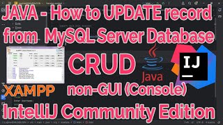 JAVA CRUD UPDATE How to update data from MySQL Database  IntelliJ IDEA JAVA with MySQL [upl. by Odoric]