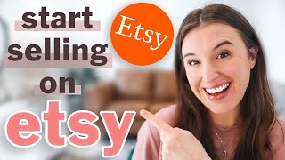 How to Start Selling on Etsy in 5 Simple Steps Etsy Shop for Beginners Step by Step WalkThrough [upl. by Oswell]