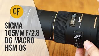 Sigma 105mm f28 DG Macro HSM OS lens review with samples Fullframe amp APSC [upl. by Oxley]