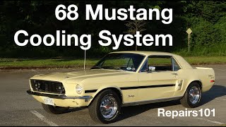 68 Mustang GTCS Cooling System  thermostat water pump and radiator [upl. by Llig]