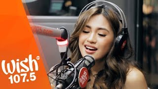 Julie Anne San Jose performs quotNothing Leftquot LIVE on Wish 1075 Bus [upl. by Acira]